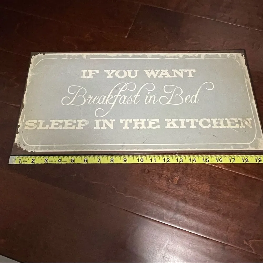 If You Want Breakfast In Bed, Sleep In The Kitchen Gray Wall or Table Decor Sign